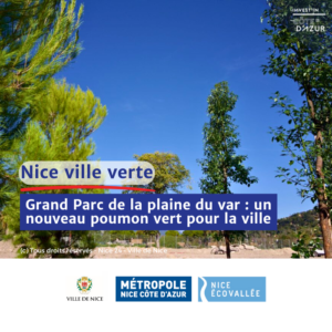 Grand Parc de la Plaine du Var : un nouveau poumon vert pour Nice